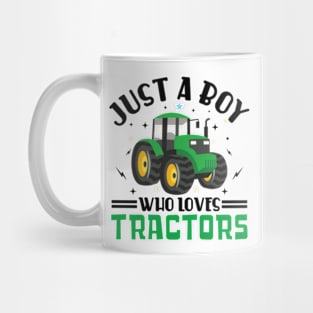 Just A Boy Who Loves Tractors Mug